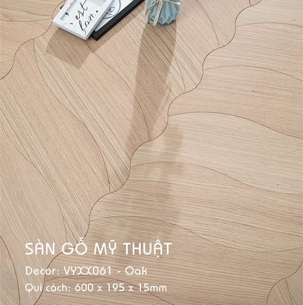 Sàn gỗ Mỹ Thuật Sồi - VYXX061 Kiểu Chiếc Lá